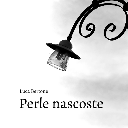 Luca Bertone - Perle Nascoste Photographic Publication